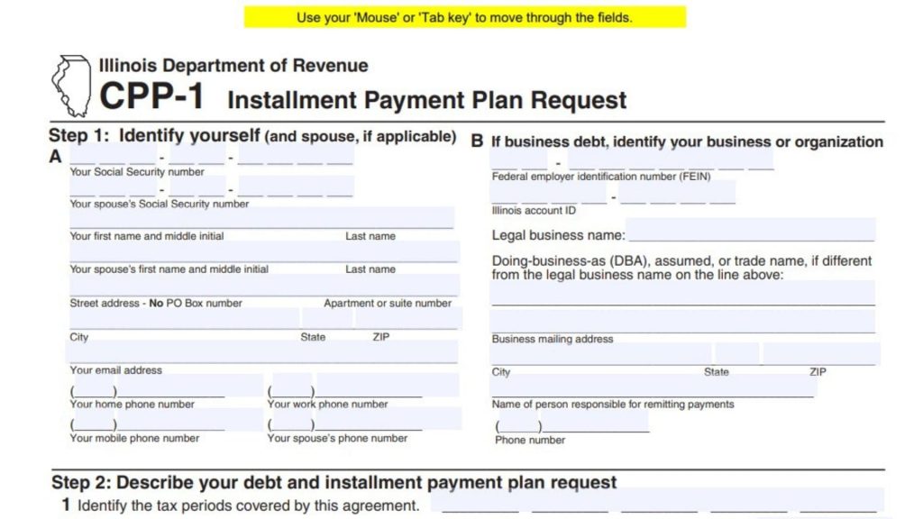 How to Set Up Payment Plan with Illinois Department of Revenue 3 How to Apply Step-by-Step - Payment Plan with Illinois Department of Revenue
