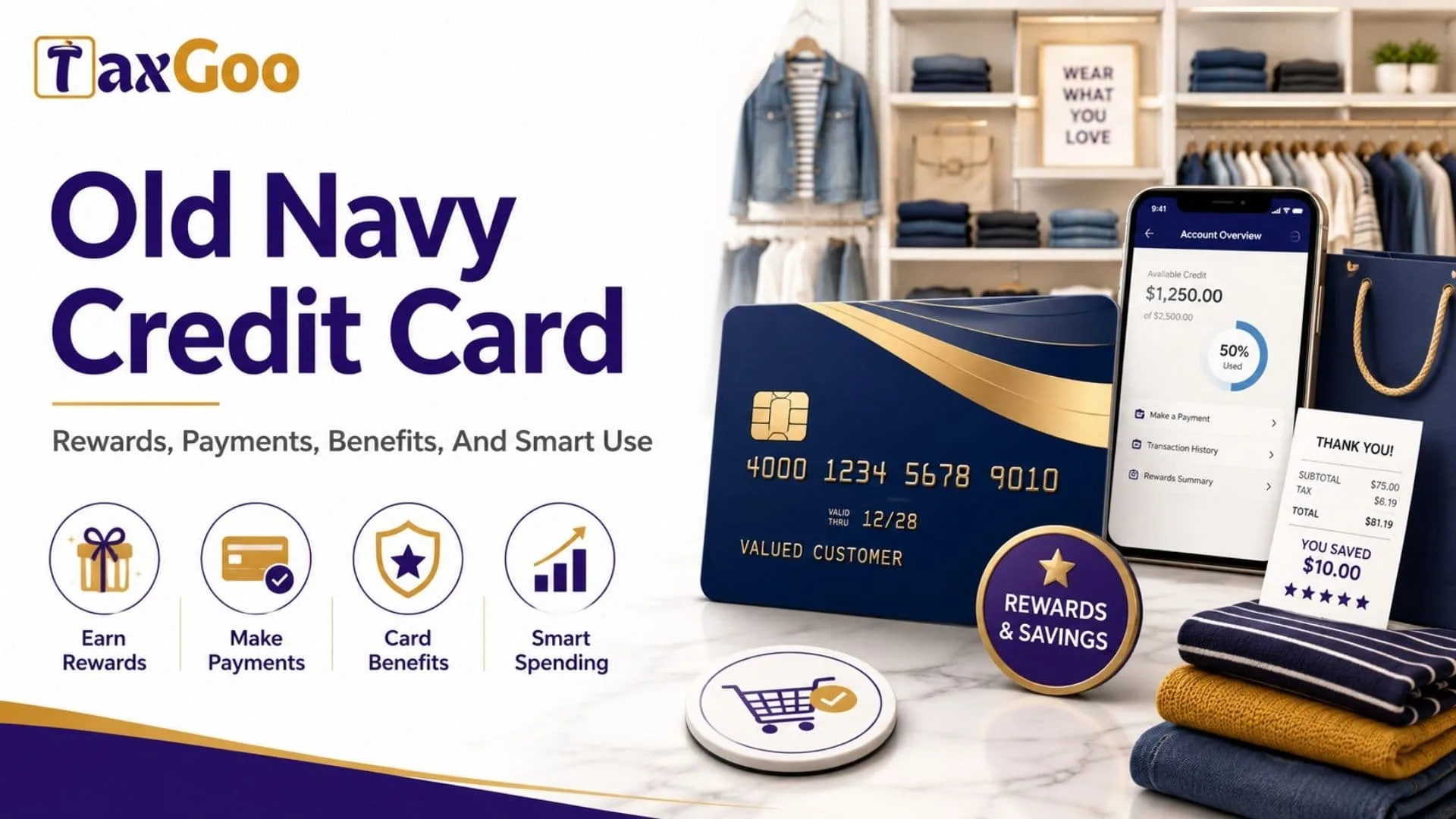 Old Navy Credit Card: Rewards, Payments, Benefits, And Smart Use 1 Old Navy Credit Card Rewards, Payments, Benefits, And Smart Use