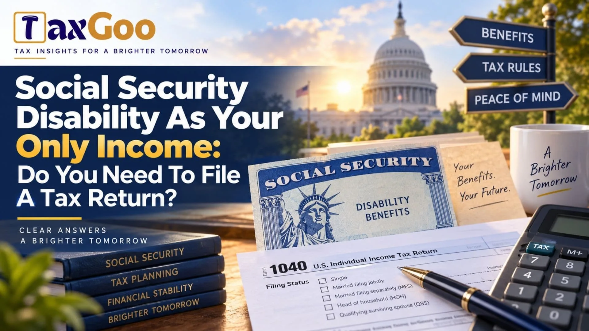 Social Security Disability As Your Only Income: Do You Need To File A Tax Return? 1 Social Security Disability As Your Only Income Do You Need To File A Tax Return