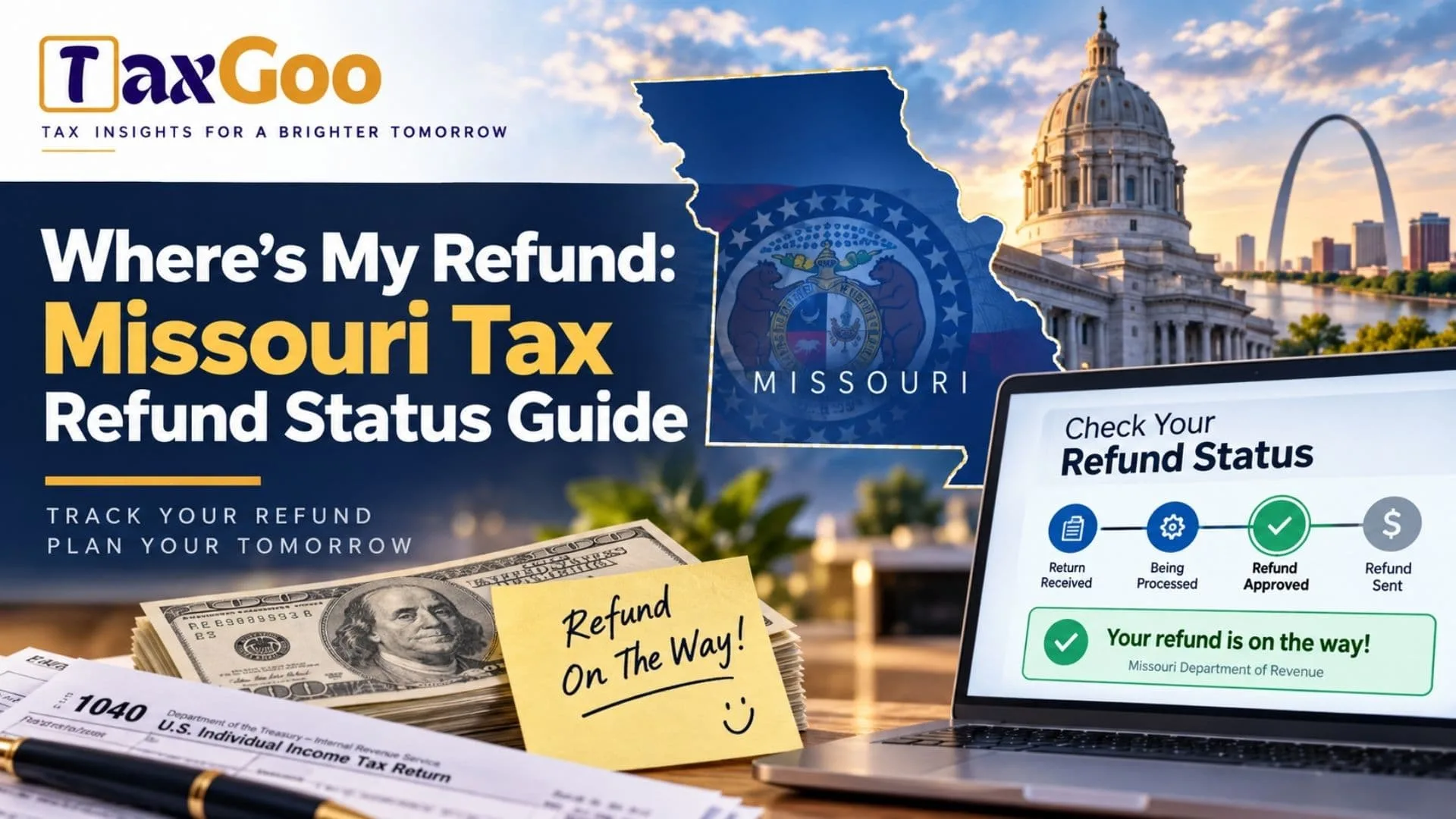 Where's My Refund: Missouri Tax Refund Status Guide 1 Where's My Refund: Missouri
